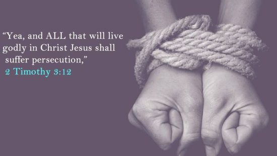 PERSECUTION FOR BEING HOLY