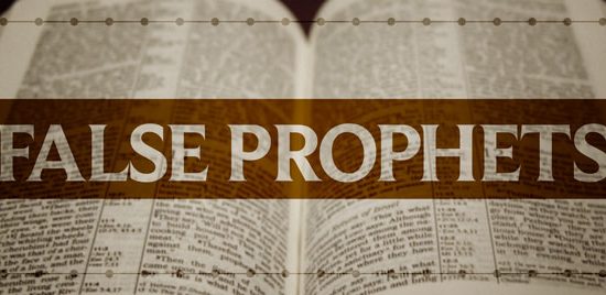 False Prophets and Their Deception